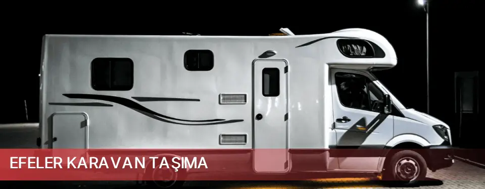 Efeler İlçemi Karavan Taşıma